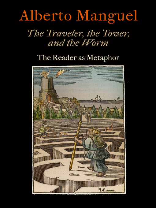 Cover image for The Traveler, the Tower, and the Worm